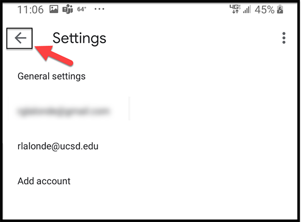 Android screen shot - Settings - keep selecting the back arrow until you see your email