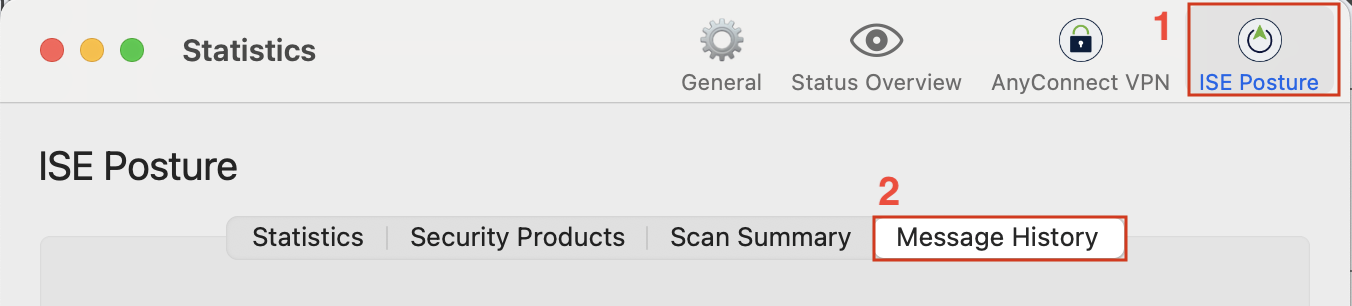 Screenshot of a Macbook's Cisco Secure VPN Client statistics tab with a red box around the ISE Posture tab and a red 1 next it, as well as a red box around the Message History tab with a red 2 next to it