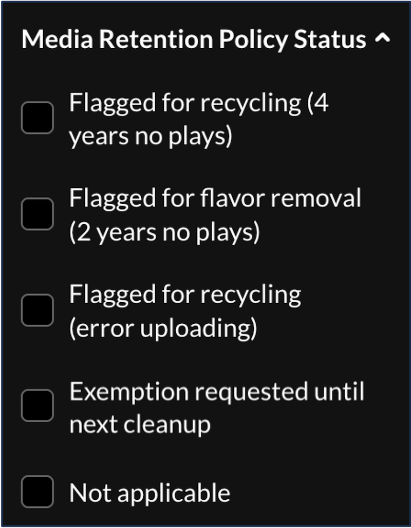 A screenshot of the options under the "Media Retention Policy Status" filter.