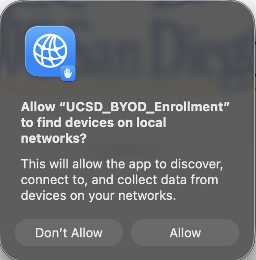 Screenshot of permissions request to allow "UCSD_BYOD_Enrollment" to find devices on local networks