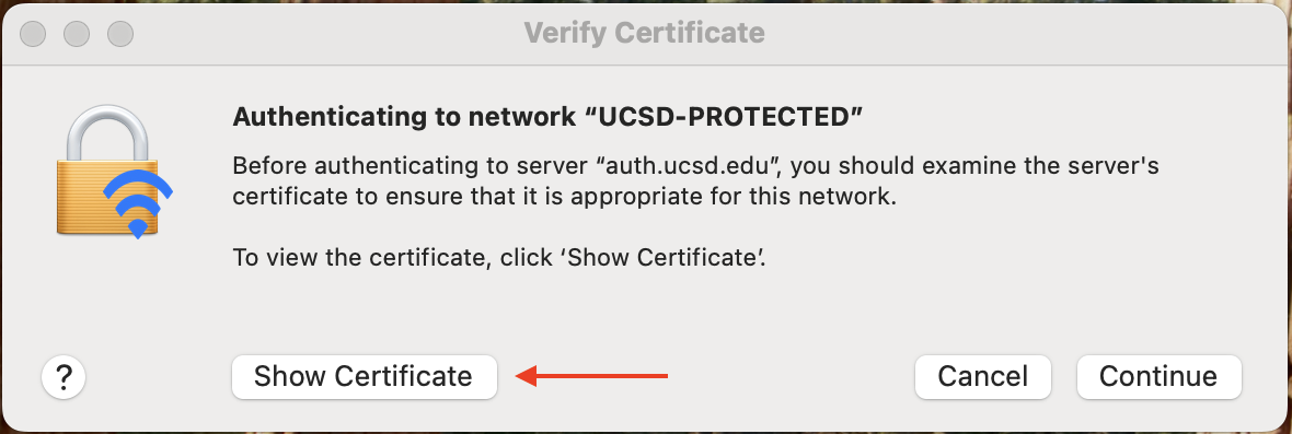 Mac certificate pop-up Screenshot of the certificate pop-up with a red arrow pointing to the button “Show Certificate”