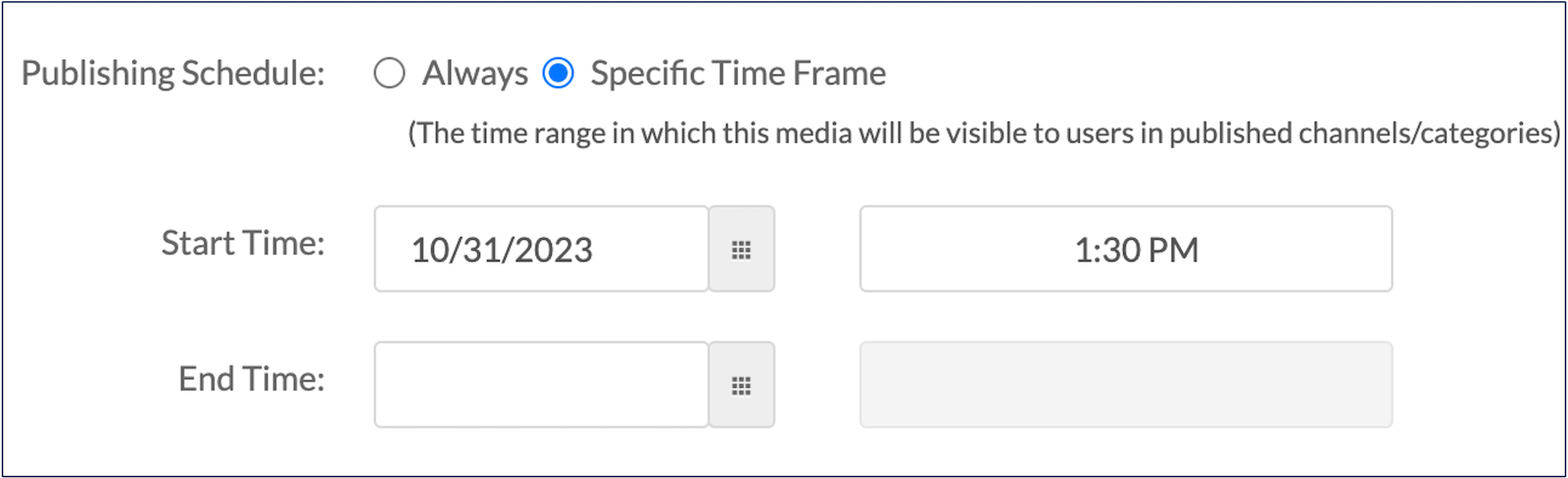 A screenshot closeup of the publishing schedule options for a Kaltura media entry.