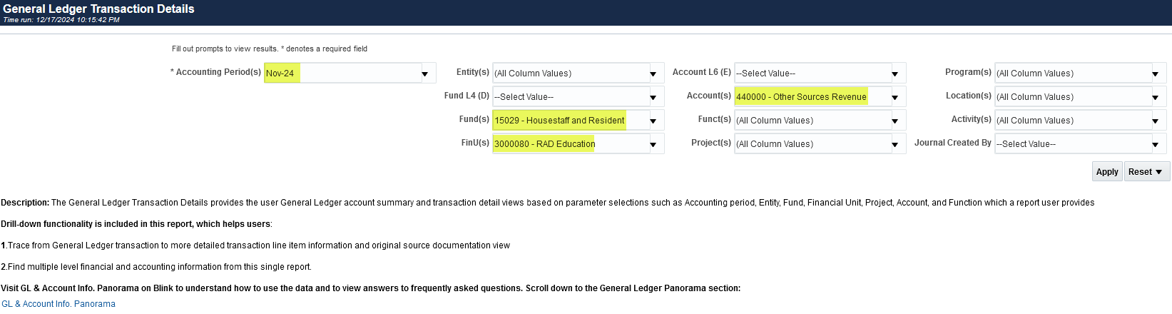 General Ledger Transaction Details report prompts in Panorama. The highlighted fields show the selection of parameters: Accounting Period 'Nov-24', Fund '15029 - Housestaff and Resident', Financial Unit '3000080 - RAD Education', and Account '440000 - Other Sources Revenue'.